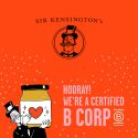 The Checkout: Sir Kensington’s Becomes Certified B Corp