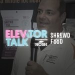 Elevator Talk: Shrewd Food Creates a High Protein Alternative to Classic Snacks