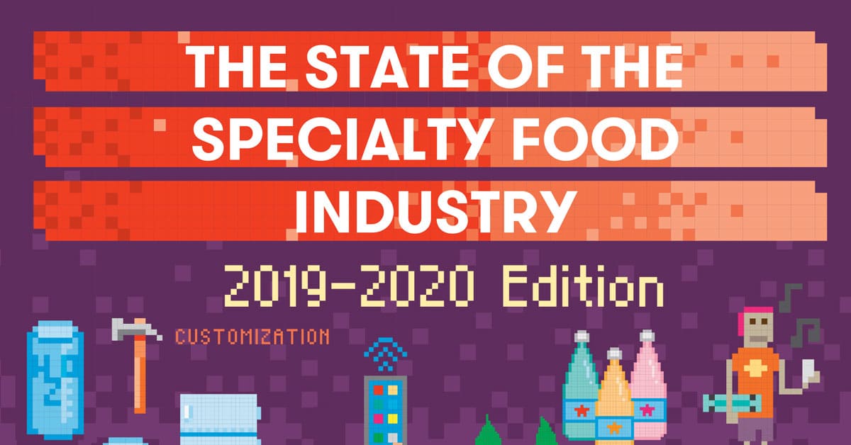 Report Specialty Food Industry Continues Steady Growth