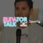 Elevator Talk: Savorly is Focused on Refreshing the Frozen Appetizer Category
