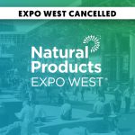 Expo West Cancelled, New Hope to Focus on Fall Show