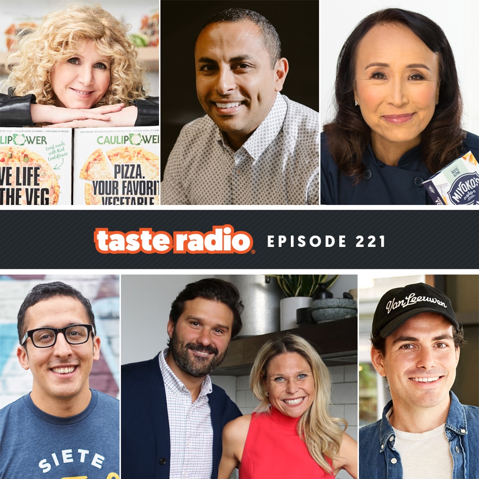 Taste Radio Ep. 221: This Is How Innovative Concepts Become Top Brands