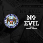 No Evil Foods Fights Labor Issues