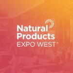 Expo West 2022: Editors Discuss Trends and News From Day Three