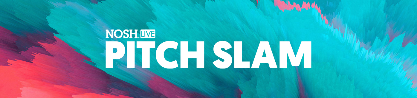 NOSH Pitch Slam