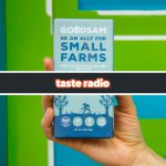 Taste Radio: What Does It Take To Lead A Revolution? If You’re ‘Good,’ A Star And Lots Of Farms.