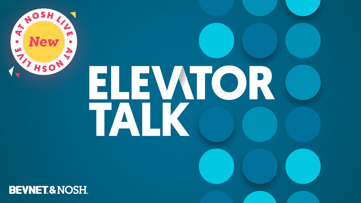 Elevator Talk at NOSH Live