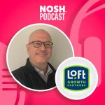 The NOSH Podcast: Five Things To Consider Before Your Next Capital Raise