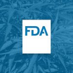 FDA Says CBD Is Not A Dietary Supplement, Tasks Congress With New Oversight Plan