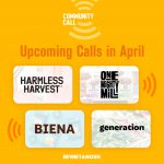 Community Call: Sign Up for April Calls Ft. Harmless Harvest, Biena Snacks, One Mighty Mill & Generation CPG