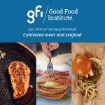 GFI: Cultivated Meat and Seafood Won’t ‘Clear’ Scalability Hurdle Within The Next Decade