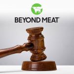 Beyond Meat: Shareholder Lawsuit Alleges Leadership Overstated Success of QSR Partnerships