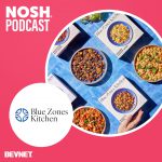 The NOSH Podcast: Risks vs Rewards: Rezoning The Blue Zones For CPG