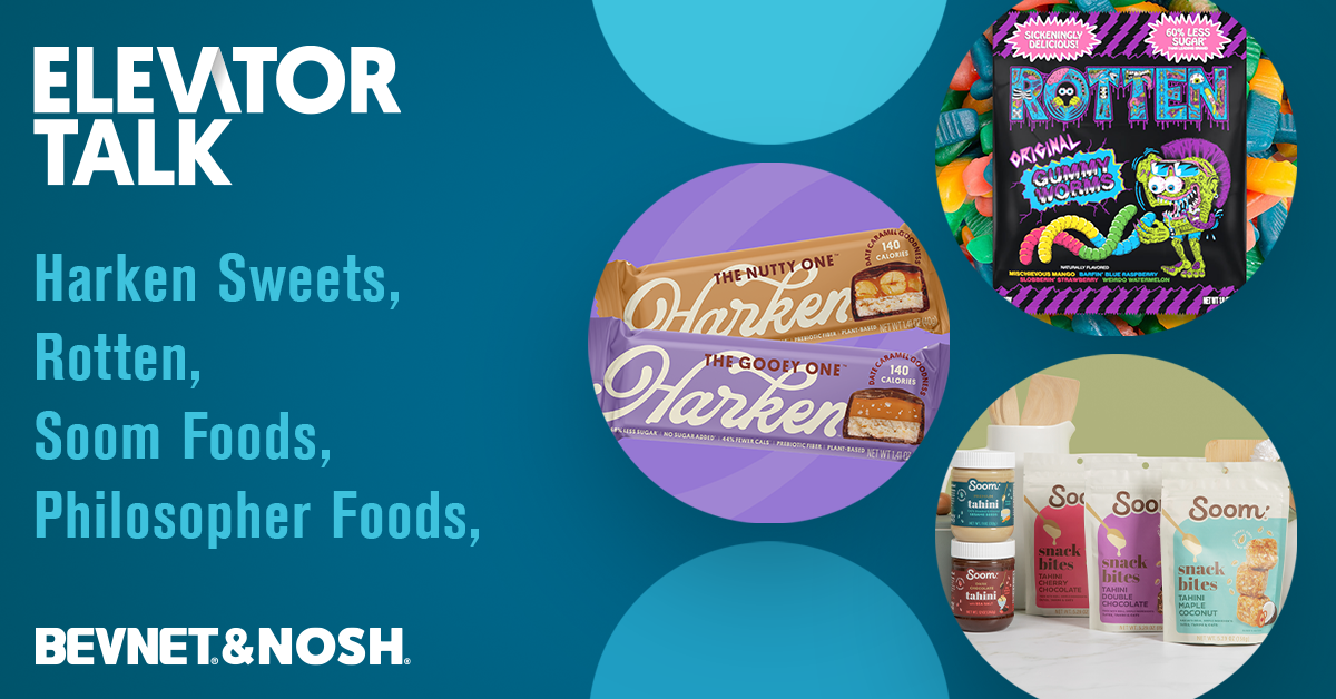 American Sweets Rotten Elevator Talk: Harken Sweets, Rotten, Soom Foods, Philosopher Foods ...