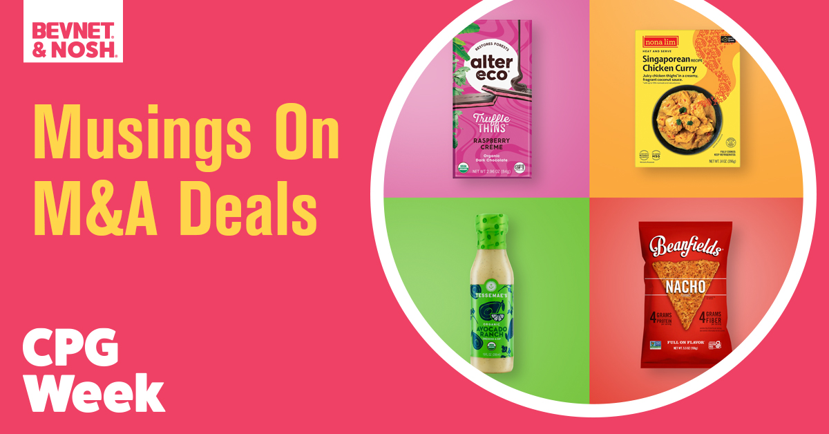 CPG Week Podcast: Musings On M&A Deals