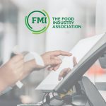 FMI: Inflation Shifts Consumer Grocery Sentiments and Shopping Habits