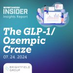 Brightfield Group Q2 Report: The GLP-1/Ozempic Craze