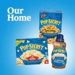 Our Home Acquires Pop Secret From Campbell’s
