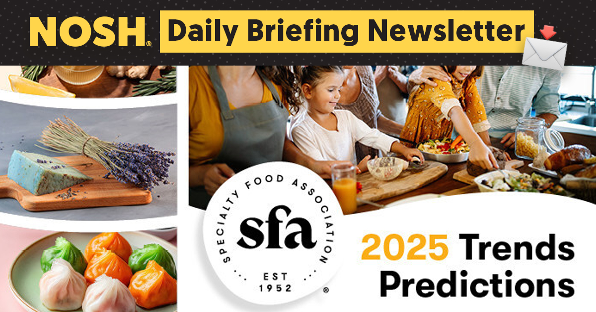 Nosh Daily Briefing