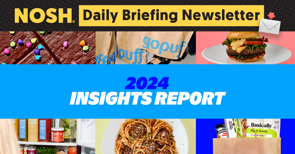 Nosh Daily Briefing