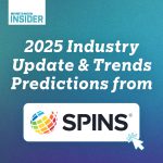 2025 Industry Update & Trends Predictions from SPINS