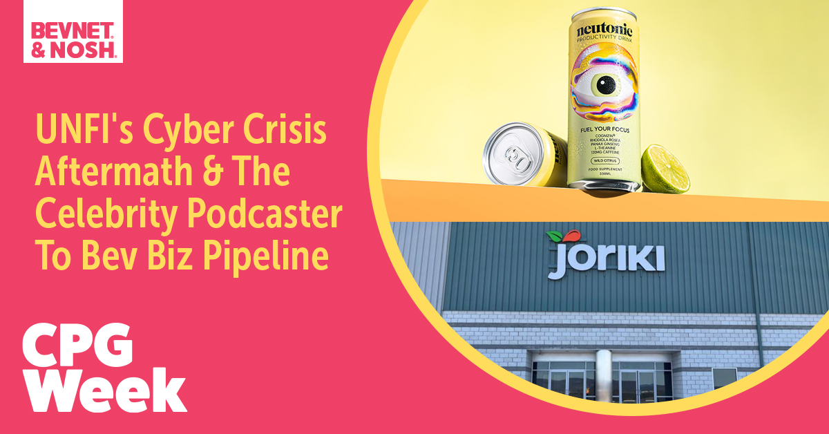 CPG Week: UNFI's Cyber Crisis Aftermath & The Celebrity Podcaster To Bev Biz Pipeline