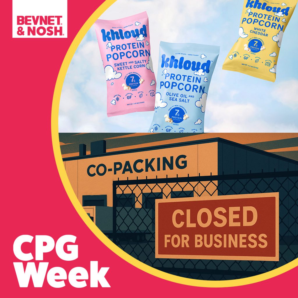CPG Week: Keeping Up With Kardashian’s Snack Brand. Plus, A Co-Packer’s Abrupt Closure