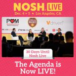 Just 30 Days Until Nosh Live! Check Out the Two-Day Agenda