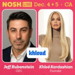 Nosh Live 2025 in 2 Days: Keeping Up With Khloud Panel Announces Khloé Kardashian to Join Jeff Rubenstein On Stage
