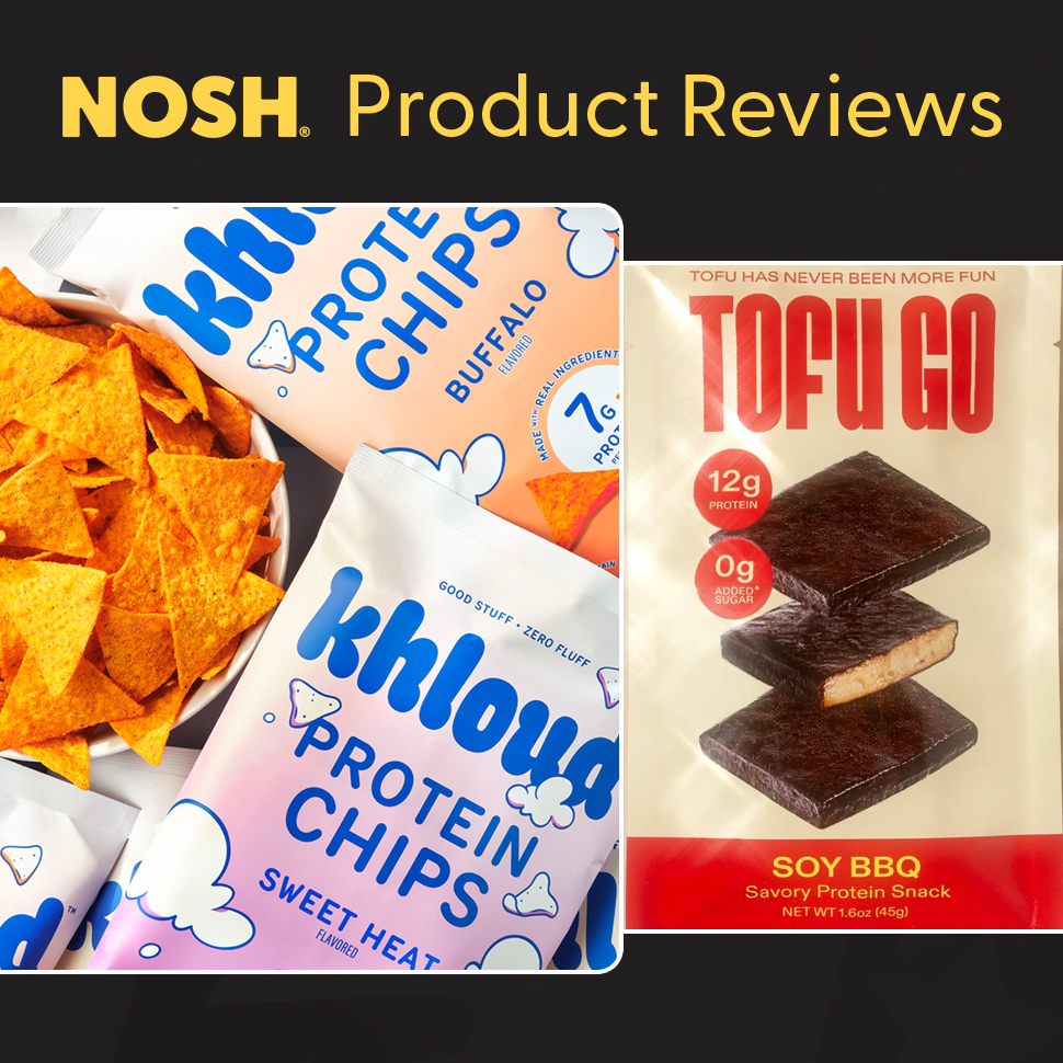 Reviews: Khloud Protein Chips and TofuGo